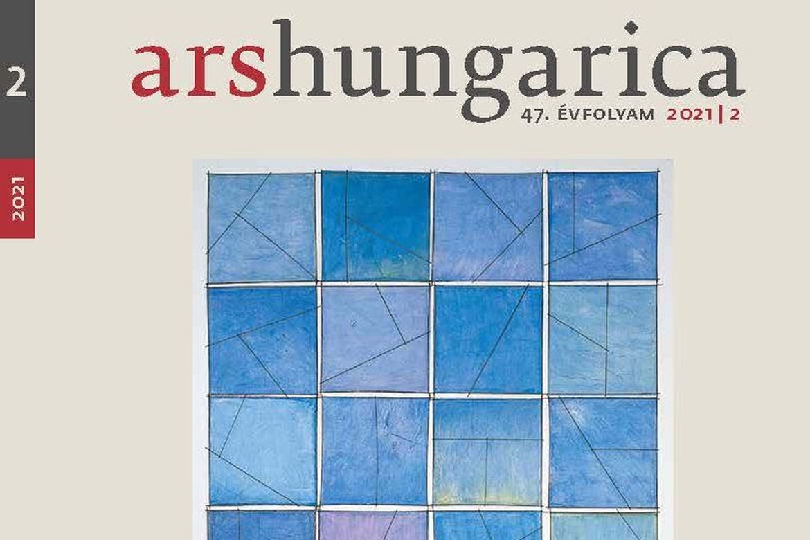 Megjelent az Ars Hungarica 2021/2. száma 