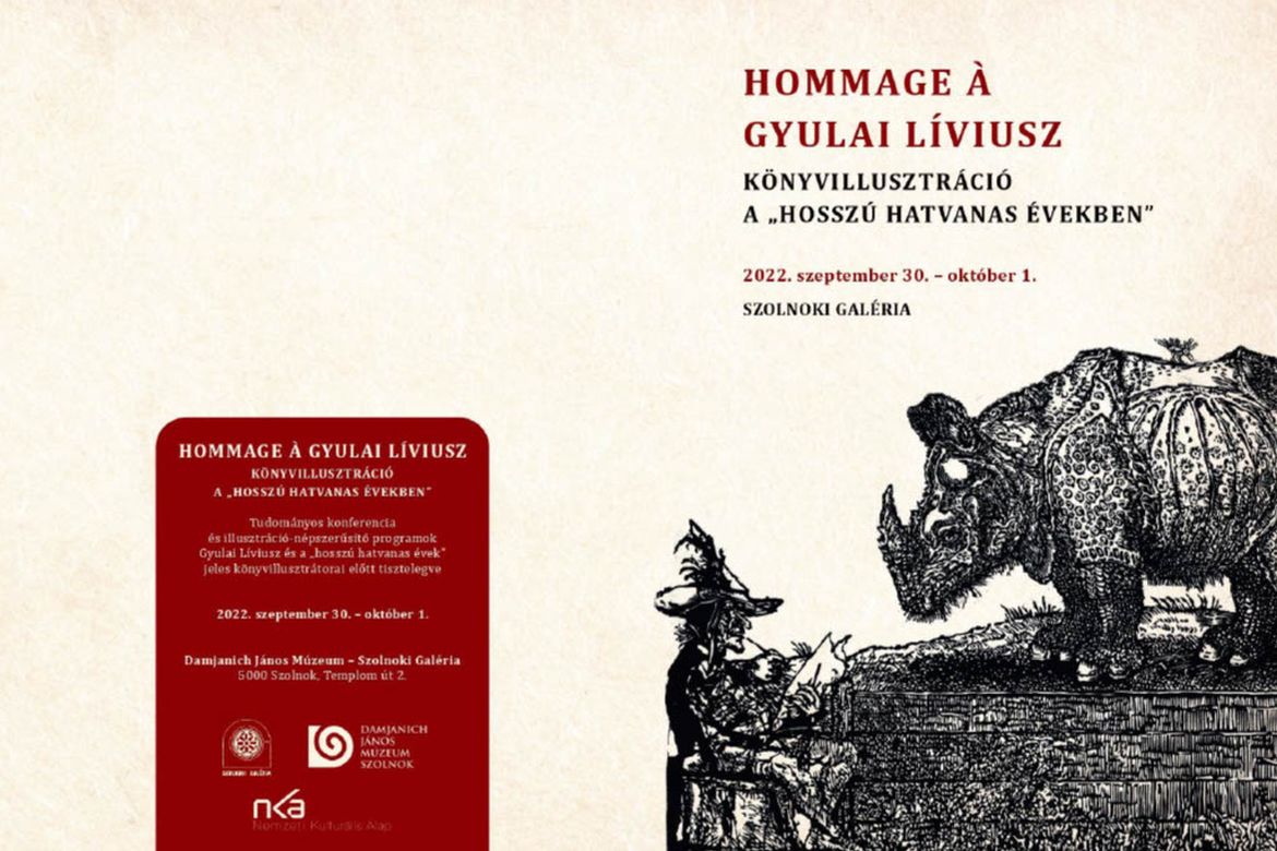 Hommage à Gyulai Líviusz - könyvillusztráció a "hosszú hatvanas években" - konferencia