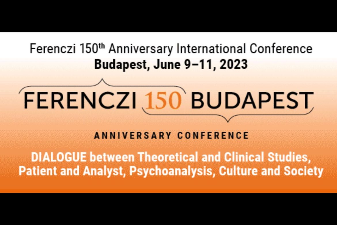 Ferenczi 150th Anniversary International Conference