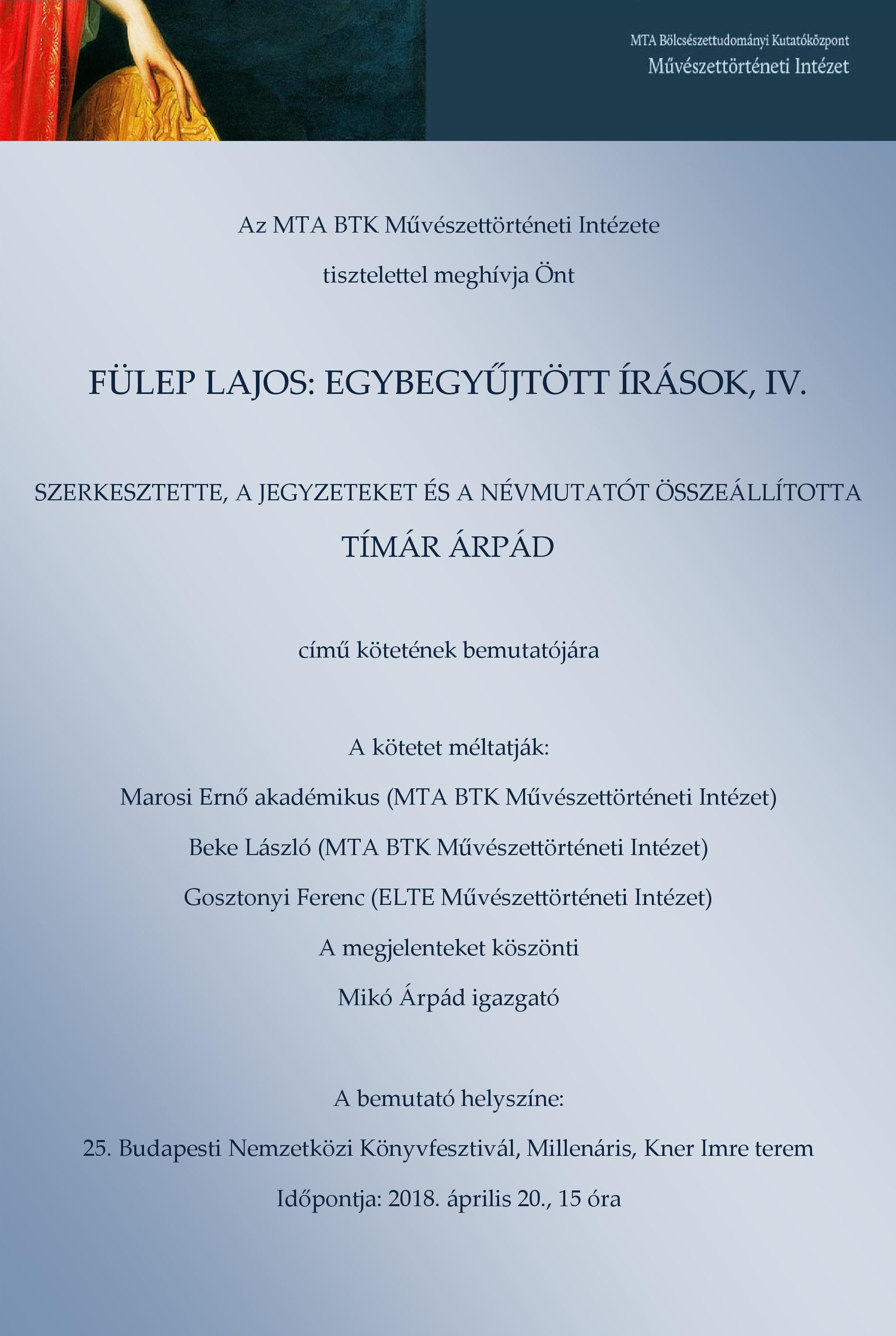 Könyvbemutató:Fülep Lajos: egybegyűjtött írások, IV.