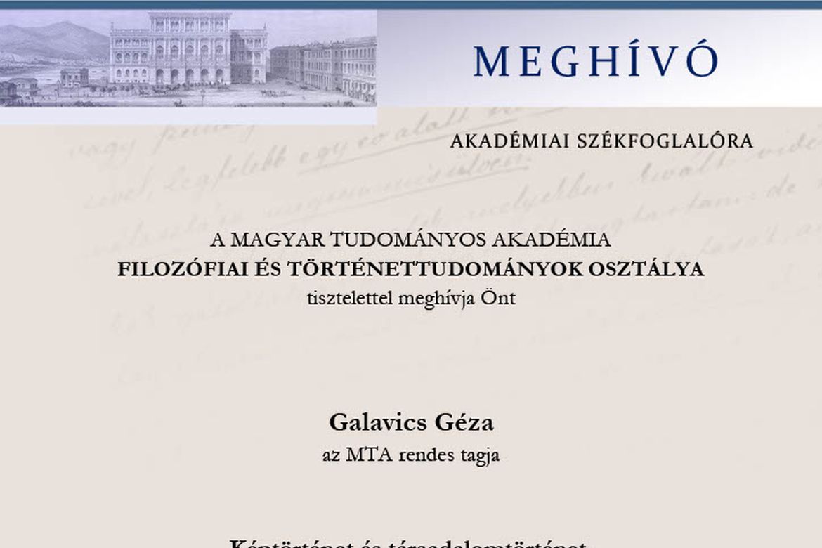 Galavics Géza akadémiai székfoglalója